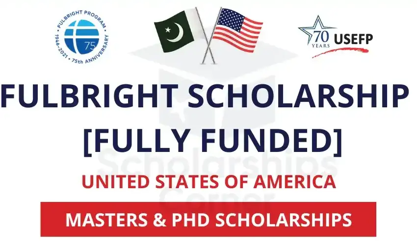 Fulbright Scholarship 2026 for Pakistani Students: A Gateway to Graduate Studies in the USA